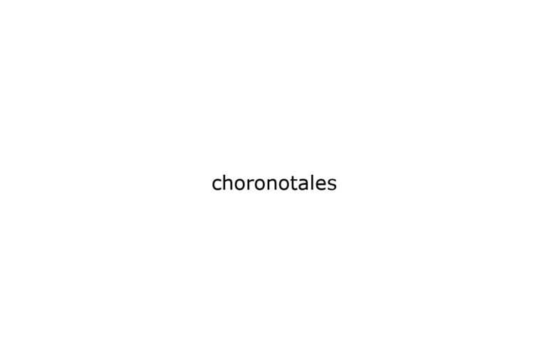 choronotales